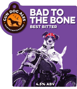Bad to the Bone-Bad to the Bone Gun Dogs Ales UK Beers Drinks 