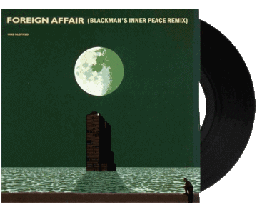 Foreign affair-Foreign affair Mike Oldfield Compilation 80' Monde Musique Multi Média 