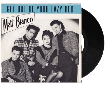 Get out of your lazy bed-Get out of your lazy bed Matt Bianco Compilation 80' Monde Musique Multi Média 