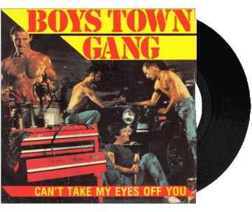 Can&#039;t take my eyes off you-Can&#039;t take my eyes off you Boys Town Gangs Compilation 80' World Music Multi Media 