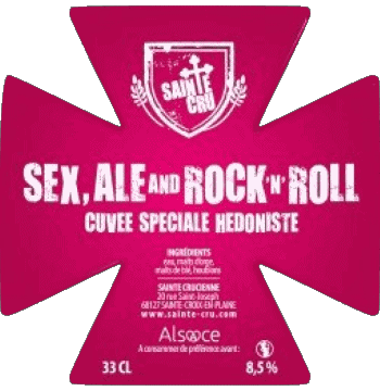 Sex ale and rock &#039;n&#039; Roll-Sex ale and rock &#039;n&#039; Roll Sainte Cru Frankreich Bier Getränke 