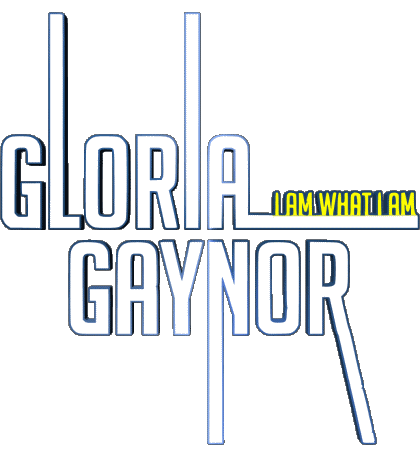 I am What I am-I am What I am Logo Gloria Gaynor Disco Musica Multimedia 
