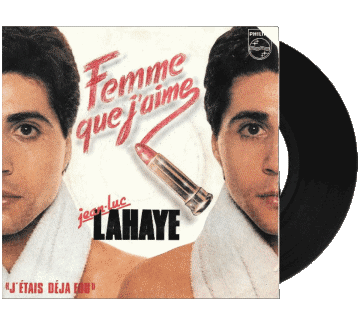 Femme que j&#039;aime-Femme que j&#039;aime Jean Luc Lahaye Zusammenstellung 80' Frankreich Musik Multimedia 
