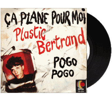 ça plane pour moi-ça plane pour moi Plastic Bertrand Compilation 80' France Music Multi Media 