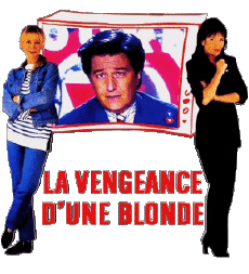 Multi Média Cinéma - France Christian Clavier Divers La Vengeance d'une blonde 