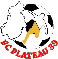 Sport Fußballvereine Frankreich Bourgogne - Franche-Comté 39 - Jura FC Plateau 39 