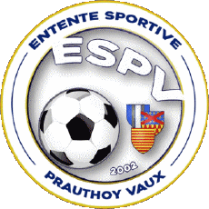 Deportes Fútbol Clubes Francia Grand Est 52 - Haute-Marne Entente Sportive Prauthoy Vaux 