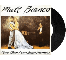 More than I can bear-Multi Média Musique Compilation 80' Monde Matt Bianco More than I can bear