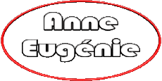 Nome FEMMINILE - Francia A Composto Anne Eugénie 