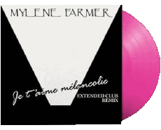 Maxi 45t je t&#039;aime mélancolie-Multimedia Musica Francia Mylene Farmer 