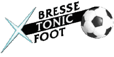 Sport Fußballvereine Frankreich Auvergne - Rhône Alpes 01 - Ain Bresse Tonic 