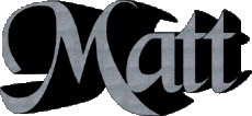 First Names MASCULINE -  UK - USA - IRL - AUS - NZ M Matt 